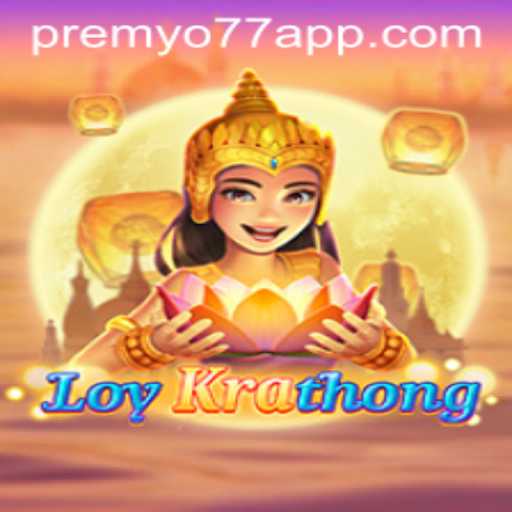Dive into LoyKrathong: The Enchanting Game with PREMYO77